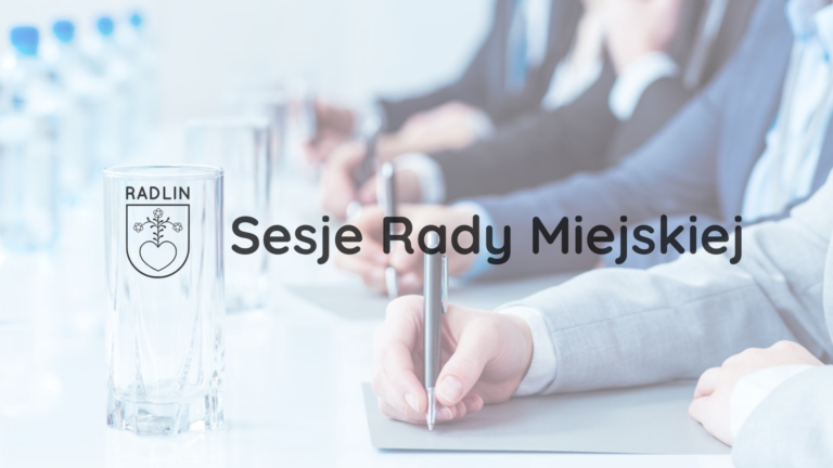 Terminy posiedzeń Rady Miejskiej – styczeń 2025