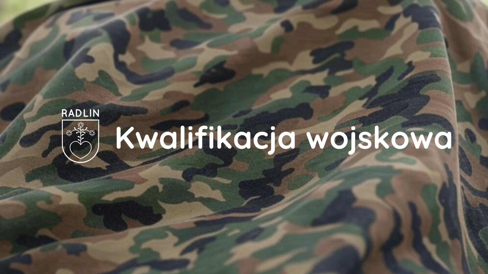 Kwalifikacja wojskowa w 2025 roku