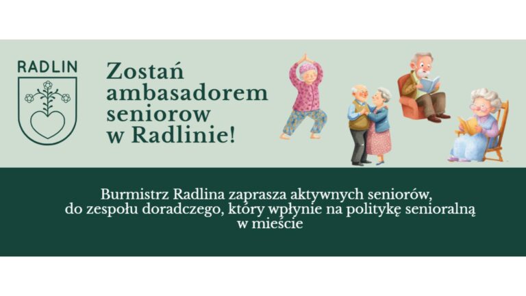 Zostań Ambasadorem Seniorów Miasta Radlin!